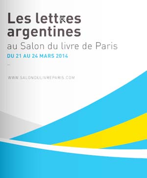 Argenitna ospite d’onore al Salone del ibro Parigi 2014 Argenitna ospite d’onore al Salone del ibro Parigi 2014