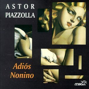 Astor-Piazzolla-Adios-Nonino